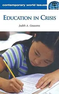 Education in Crisis: A Reference Handbook (Contemporary World Issues)