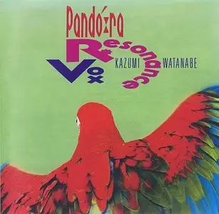 Kazumi Watanabe - Pandora (1992) {Gramavision}