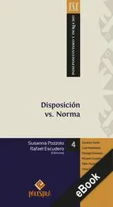 «Disposición vs. Norma» by Susanna Pozzolo