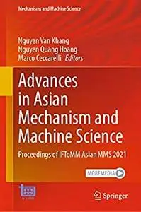 Advances in Asian Mechanism and Machine Science