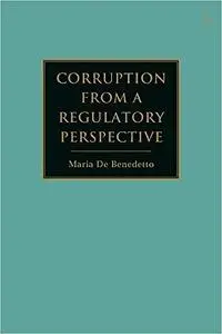 Corruption from a Regulatory Perspective