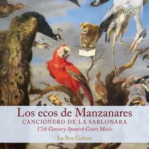 La Boz Galana - Los ecos de Manzanares: Cancionero de la sablonara (2020)