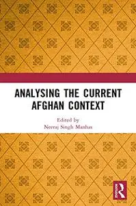 Analysing the Current Afghan Context