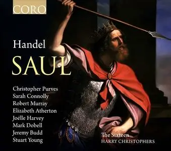 Harry Christophers, The Sixteen - George Frideric Handel: Saul (2012)