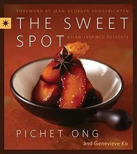 The Sweet Spot: Asian-Inspired Desserts [Repost]