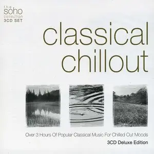 VA - Classical Chillout: The Soho Collection (2003)