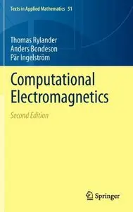 Computational Electromagnetics (Texts in Applied Mathematics) (Repost)