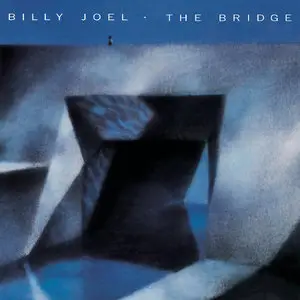 Billy Joel - The Bridge (1986) [2014 Official Digital Download 24bit/96kHz]