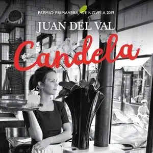«Candela» by Juan del Val