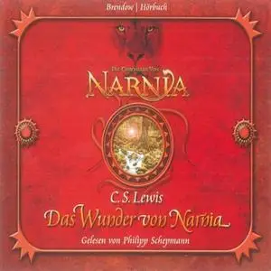 «Die Chroniken von Narnia - Band 01: Das Wunder von Narnia» by C.S. Lewis