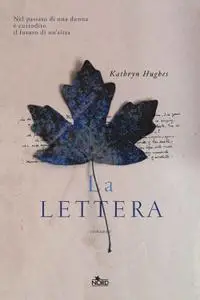 Kathryn Hughes - La lettera
