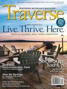 Traverse, Northern Michigan's Magazine - April 2017