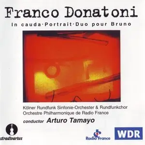 Franco Donatoni - In cauda, Portrait, Duo pour Bruno (Tamayo)