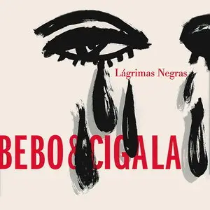 Bebo & Cigala - Lagrimas Negras (2003) NEW RIP
