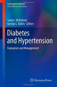 Diabetes and Hypertension: Evaluation and Management (Contemporary Diabetes)