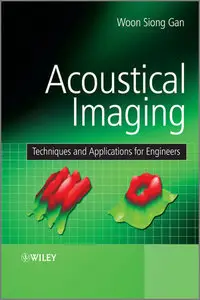 Acoustical Imaging: Techniques and Applications for Engineers