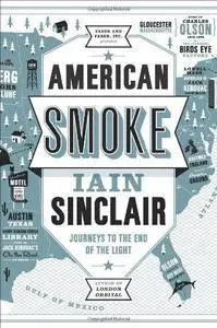 American Smoke: Journeys to the End of the Light (Repost)