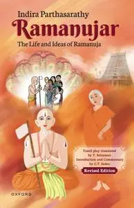 Ramanujar: The Life and Ideas of Ramanuja