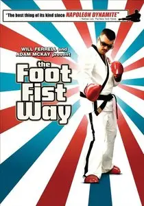 The Foot Fist Way (2006)