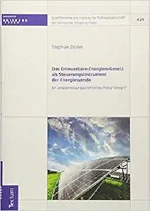 Das Erneuerbare-Energien-Gesetz als Steuerungsinstrument der Energiewende [Repost]