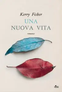 Kerry Fisher - Una nuova vita