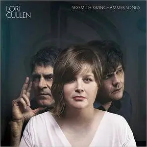 Lori Cullen - Sexsmith Swinghammer Songs (2016)