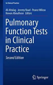 Pulmonary Function Tests in Clinical Practice, 2nd Edition (Repost)