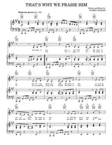 That's Why We Praise Him - Tommy Walker (Piano-Vocal-Guitar)