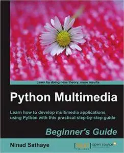 Python Multimedia: Beginner's Guide