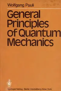 General Principles of Quantum Mechanics (repost)