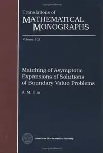 Matching of Asymptotic Expansions of Solutions of Boundary Value Problems