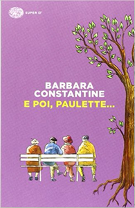 E poi, Paulette... - Barbara Constantine (Repost)