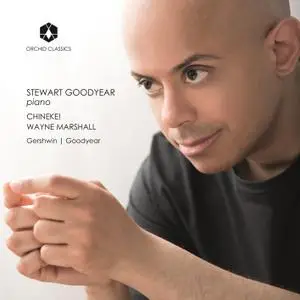 Stewart Goodyear - Stewart Goodyear: Callaloo & Piano Sonata - Gershwin: Rhapsody in Blue (2019)