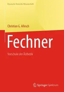 Fechner: Vorschule der Ästhetik (Repost)