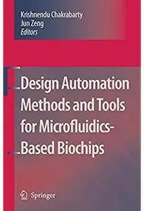 Design Automation Methods and Tools for Microfluidics-Based Biochips [Repost]