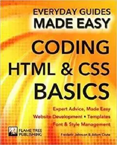 Coding HTML and CSS: Expert Advice, Made Easy (Everyday Guides Made Easy)