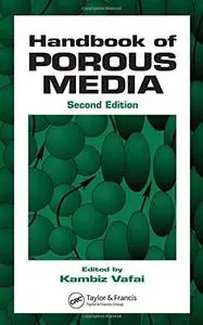 Handbook of Porous Media, Second Edition