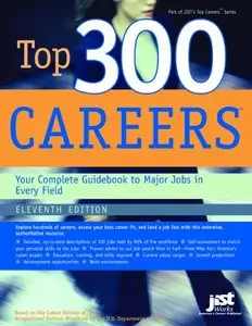 Top 300 Careers: Your Complete Guidebook to Major Jobs in Every Field (America's Top 300 Jobs) by U. S. Department of Labor
