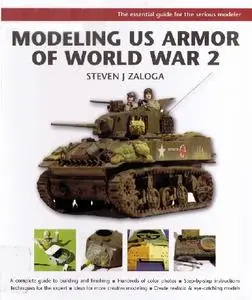 Modelling US Armor of World War 2 (Osprey Masterclass)