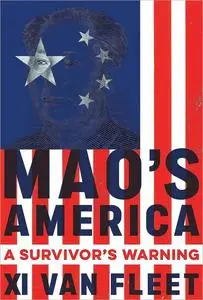 Mao's America: A Survivor's Warning