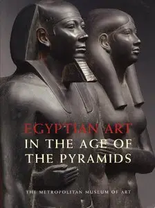 Egyptian Art in the Age of the Pyramids [Repost]