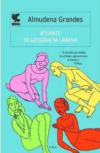Grandes Almudena - Atlante Di Geografia Umana