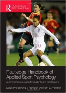 Handbook of Applied Sport Psychology: A Comprehensive Guide for Students and Practitioners