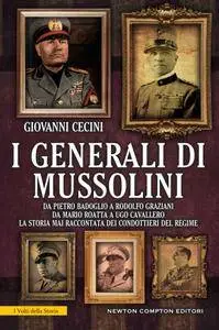 Giovanni Cecini - I generali di Mussolini (Repost)