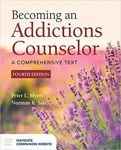 Becoming an Addictions Counselor 4th Edition