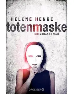 Helene Henke - Die Totenmaske