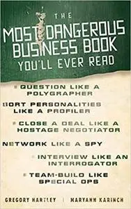 The Most Dangerous Business Book You'll Ever Read