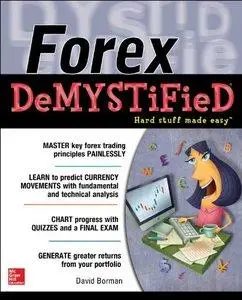Forex DeMYSTiFieD: A Self-Teaching Guide (Repost)