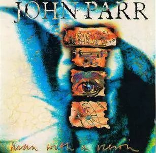 John Parr - Man With A Vision (1992)