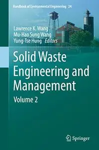 Solid Waste Engineering and Management: Volume 2